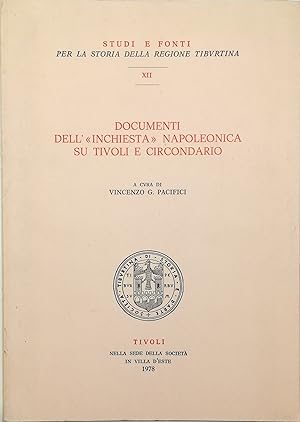 Documenti dell'«Inchiesta» napoleonica su Tivoli e circondario