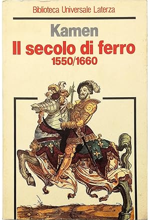 Seller image for Il secolo di ferro 1550-1660 for sale by Libreria Tara
