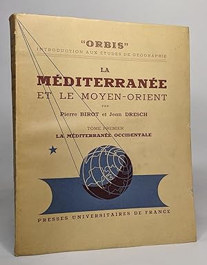 Seller image for Orbis - la mditerrane et le moyen-orient - tome premier la mdtiterrane occidentale for sale by crealivres