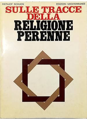 Sulle tracce della religione perenne