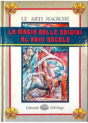 La magia dalle origini al XVIII secolo