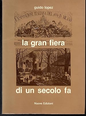 Seller image for La gran Fiera di un secolo fa for sale by Libreria Tara