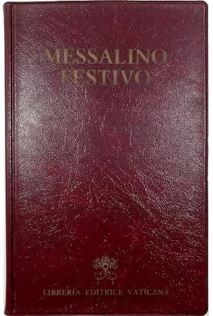 Messalino festivo Tratto dal Messale Romano riformato a norma dei decreti del Concilio Vaticano I...