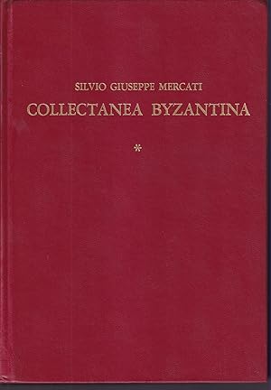 Collectanea byzantina Con introduzione e a cura di Augusta Acconcia Longo Prefazione di Giuseppe ...