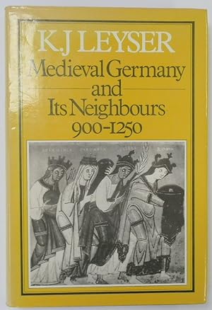 Image du vendeur pour Medieval Germany and Its Neighbours: 900-1250 mis en vente par PsychoBabel & Skoob Books