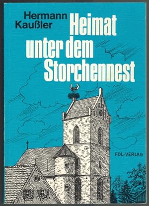 Imagen del vendedor de Heimat unter dem Storchennest a la venta por Elops e.V. Offene Hnde