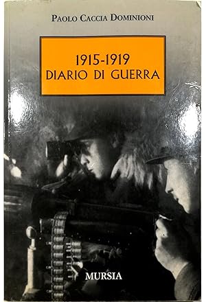 Immagine del venditore per 1915-1919 Diario di guerra venduto da Libreria Tara