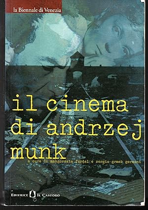 Imagen del vendedor de Il cinema di Andrzej Munk a la venta por Libreria Tara