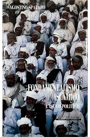 Image du vendeur pour Fondamentalismo islamico L'Islam politico mis en vente par Libreria Tara