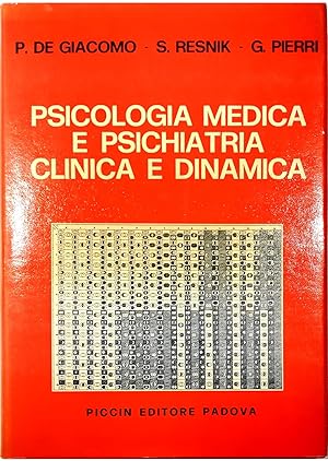 Bild des Verkufers fr Psicologia medica e psichiatria clinica e dinamica zum Verkauf von Libreria Tara