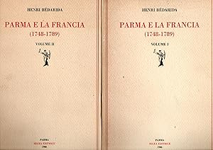 Imagen del vendedor de Parma e la Francia (1748-1789) A cura di Andrea Calzolari e Armando Marchi Introduzione di Giorgio Cusatelli (stampa 1986) a la venta por Libreria Tara