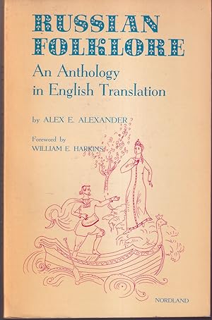 Seller image for Russian folklore An Anthology in English Translation Foreword by William E. Harkins for sale by Libreria Tara