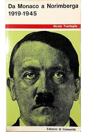 Seller image for Da Monaco a Norimberga Breve storia del nazismo 1919-1945 for sale by Libreria Tara
