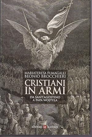 Imagen del vendedor de Cristiani in armi Da Sant'Agostino a Papa Wojtyla a la venta por Libreria Tara