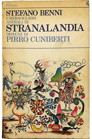 Seller image for I meravigliosi animali di Stranalandia for sale by Libreria Tara