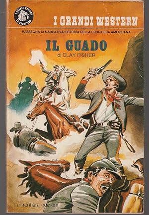 Seller image for Il guado (The Crossing II) for sale by Libreria Tara