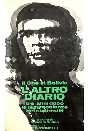 Imagen del vendedor de Il Che in Bolivia L'altro diario Le testimonianze dei superstiti a la venta por Libreria Tara