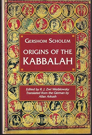 Origins of the Kabbalah Edited by R.J. Zwi Werblowsky