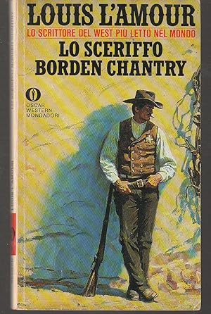 Seller image for Lo sceriffo Borden Chantry for sale by Libreria Tara