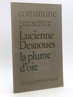 Bild des Verkufers fr La Plume d'Oie [ Edition originale ] [ Livre ddicac par l'auteur ] zum Verkauf von Librairie du Cardinal