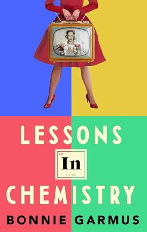 Seller image for Lessons in Chemistry: The multi-million-copy bestseller for sale by Rheinberg-Buch Andreas Meier eK