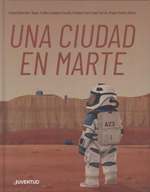 Seller image for Una ciudad en Marte/ A City on Mars -Language: Spanish for sale by GreatBookPrices
