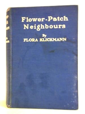Seller image for Flower-Patch Neighbours for sale by World of Rare Books