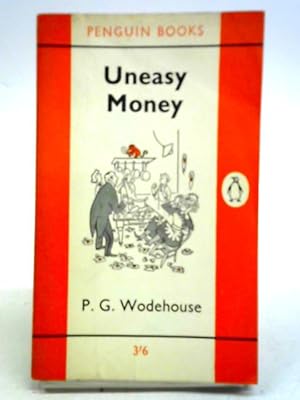 Image du vendeur pour Uneasy Money mis en vente par World of Rare Books