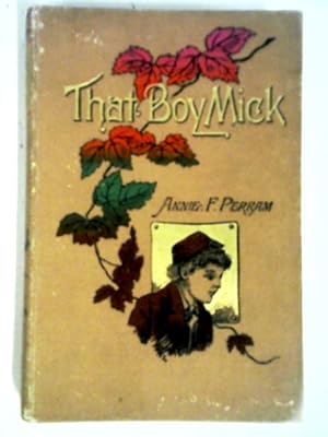 Bild des Verkufers fr That Boy Mick zum Verkauf von World of Rare Books