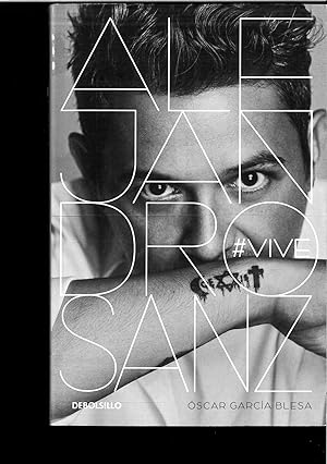 Seller image for Alejandro Sanz. #VIVE for sale by Papel y Letras