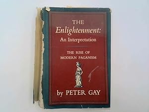 Imagen del vendedor de The Enlightenment : An Interpretation The Rise of Modern Paganism Hardback a la venta por Goldstone Rare Books