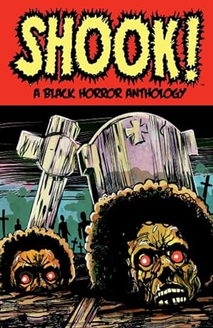 Seller image for Shook! : A Black Horror Anthology for sale by GreatBookPrices