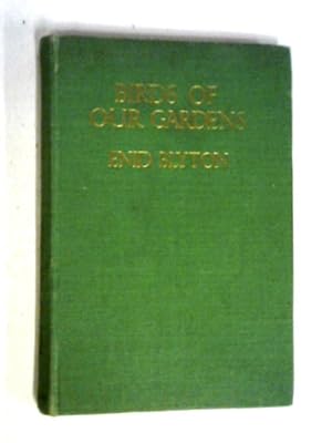 Seller image for Birds of Our Gardens for sale by World of Rare Books