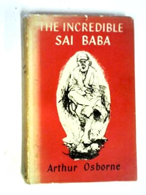 Bild des Verkufers fr The Incredible Sai Baba zum Verkauf von World of Rare Books