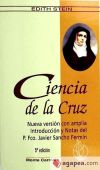 Ciencia de la cruz : estudio sobre San Juan de la Cruz