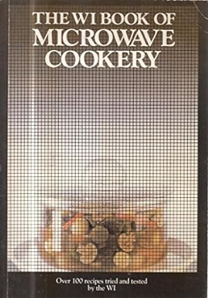 Seller image for The WI Book of Microwave Cookery for sale by WeBuyBooks