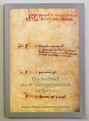 Bild des Verkufers fr Das Seelbuch des St. Georgenhospitals zu Speyer. zum Verkauf von Antiquariat Martin Barbian & Grund GbR