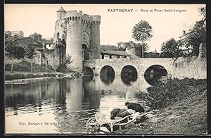 Carte postale Parthenay, Pont et Porte Saint-Jacques