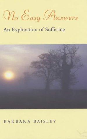 Seller image for No Easy Answers: An Exploration of Suffering for sale by WeBuyBooks