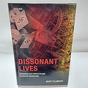 Seller image for Dissonant Lives: Generations and Violence Through the German Dictatorships for sale by Cambridge Rare Books