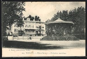 Carte postale Toulon, Place d`Armes, Préfecture maritime