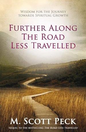 Seller image for Further Along The Road Less Travelled for sale by WeBuyBooks