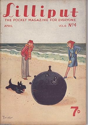 Lilliput Magazine. April 1940. Vol.6 no.4 Issue no.34. Andre Maurois, Osbert Sitwell, George Bern...