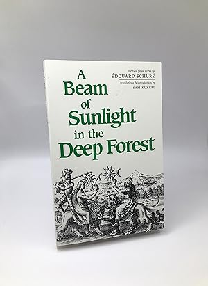 A Beam of Sunlight in the Deep Forest: Mystical Prose Works