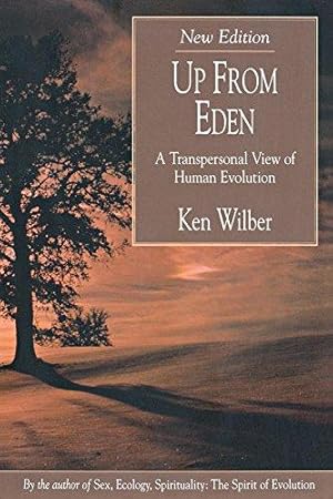 Bild des Verkufers fr Up from Eden: A Transpersonal View of Human Evolution zum Verkauf von WeBuyBooks