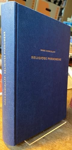 Bild des Verkufers fr Religise Phnomene. Meditationen ber unterbewute Bindungen. zum Verkauf von Antiquariat Thomas Nonnenmacher