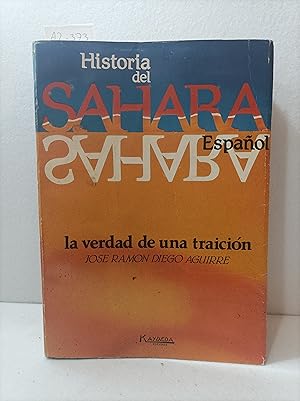 Imagen del vendedor de Historia del Shara espaol. La verdad de una tradicin. a la venta por AZAR LIBROS