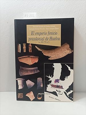 Bild des Verkufers fr El emporio fenicio precolonial de Huelva (ca. 900-770 a.C.). zum Verkauf von AZAR LIBROS