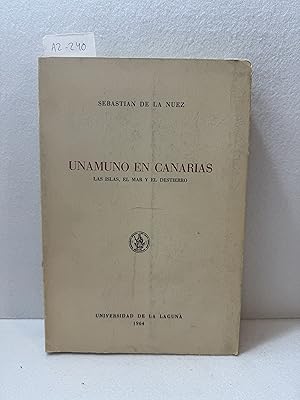 Bild des Verkufers fr Unamuno en Canarias. Las islas, el mar y el destierro. zum Verkauf von AZAR LIBROS