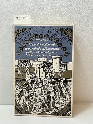 Seller image for Revuelta y litigio de los villanos de la encomienda de Fuenteobejuna (1476). for sale by AZAR LIBROS